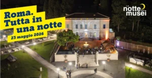Notte dei Musei 2026 Roma: programma, orari, biglietti e musei aperti